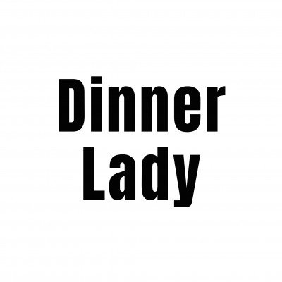 Dinner Lady